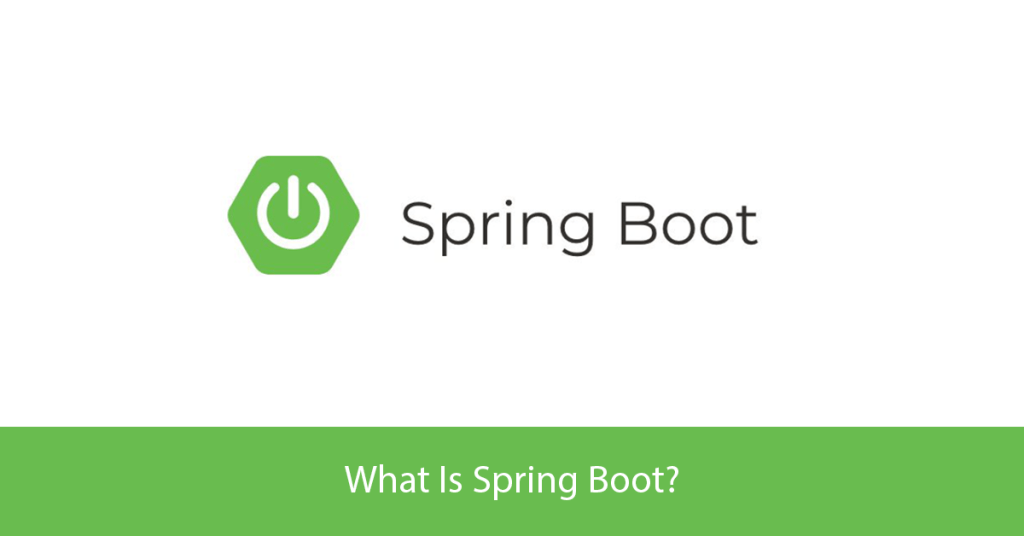 What Is Spring Boot? - FusionReactor