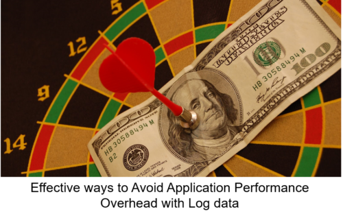 Avoid Application Performance Overhead with Log data